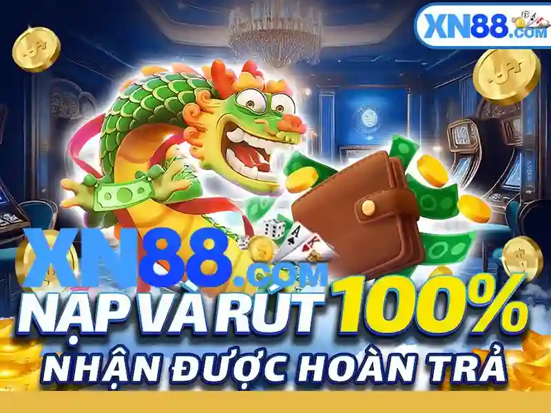 hoàn trả cược - XN88